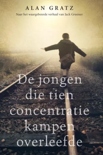 De jongen die tien concentratiekampen overleefde