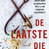 De laatste die sterft
