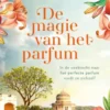 De magie van het parfum