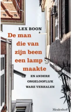 De man die van zijn been een lamp maakte