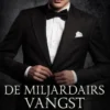 De Miljardairs Vangst