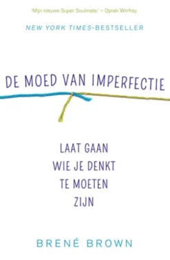 De moed van imperfectie