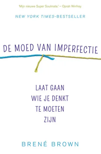 De moed van imperfectie