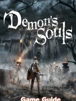 Demon's Souls Remake Guide & Walkthrough