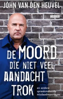 De moord die niet veel aandacht trok