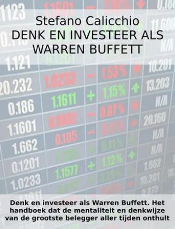 Denk en investeer als Warren Buffett