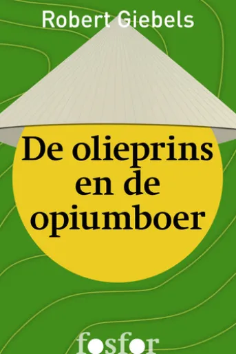 De olieprins en de opiumboer