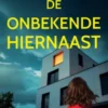 De onbekende hiernaast