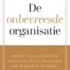 De onbevreesde organisatie