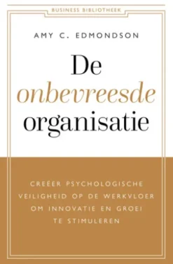 De onbevreesde organisatie