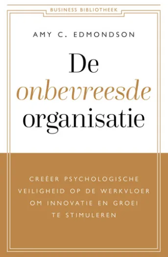 De onbevreesde organisatie
