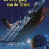 De ondergang van de ­Titanic