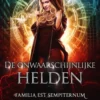 De onwaarschijnlijke helden