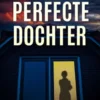 De Perfecte Dochter