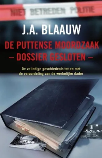 De Puttense moordzaak - dossier gesloten
