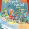 De reis met de vliegende leunstoel