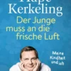 Der Junge muss an die frische Luft