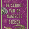 De school van de magische dieren 4