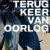 De terugkeer van oorlog