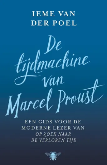 De tijdmachine van Marcel Proust