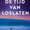 De tijd van loslaten