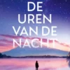 De uren van de nacht