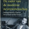 De vader van de moderne neurowetenschap