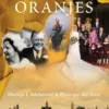 De verborgen geschiedenis van de Oranjes