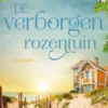De verborgen rozentuin