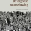De vergeefse waarschuwing