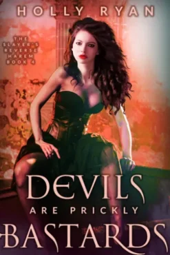 Devils Are Prickly Bastards