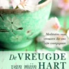 De vreugde van mijn hart