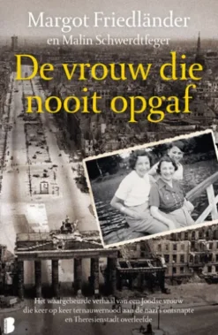 De vrouw die nooit opgaf