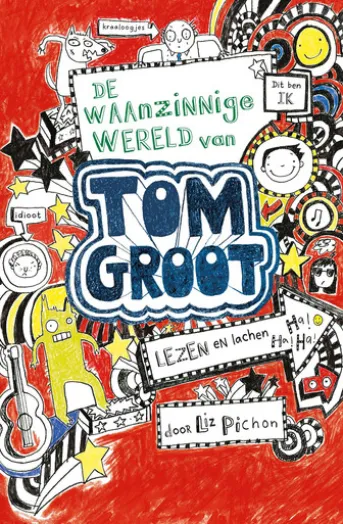 De waanzinnige wereld van Tom Groot