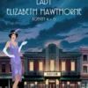 DE ZAKEN VAN LADY ELIZABETH HAWTHORNE - BOEKEN 4 – 6