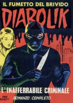 Diabolik 2. L'inafferrabile criminale