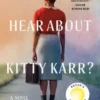 Did You Hear About Kitty Karr?