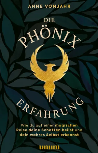 Die Phönixerfahrung