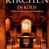 Die romanischen Kirchen in Köln