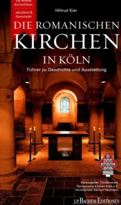 Die romanischen Kirchen in Köln