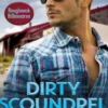 Dirty Scoundrel: Roughneck Billionaires 2