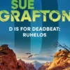 D is for Deadbeat: Ruhelos