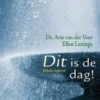 Dit is de dag