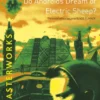 Do Androids Dream Of Electric Sheep?