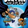 Dog Man and Cat Kid: A Graphic Novel (Dog Man #4): From the Creator of Captain Underpants