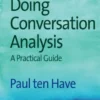 Doing Conversation Analysis