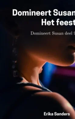 Domineert Susan. Het Feest