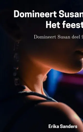 Domineert Susan. Het Feest