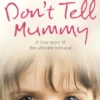 Don’t Tell Mummy