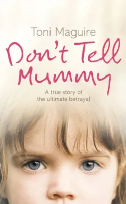 Don’t Tell Mummy